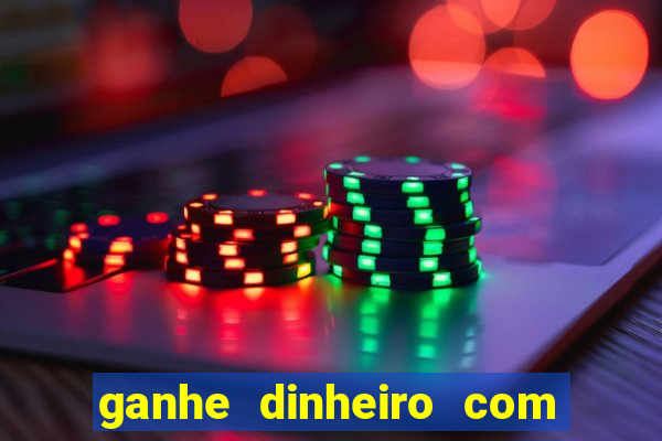 ganhe dinheiro com jogos online